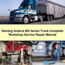Sterling Acterra MX Series Truck Complete Workshop Service Repair Manual