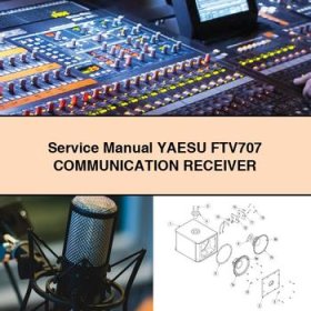 Service Repair Manual YAESU FTV707 COMMUNICATION Receiver
