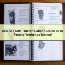 DEUTZ FAHR Tractor AGROPLUS 60 70 80 Factory Workshop Manual PDF Download