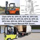 Clark GPX 30-55 DPX 30-55 Forklift Trucks Service Repair Manual