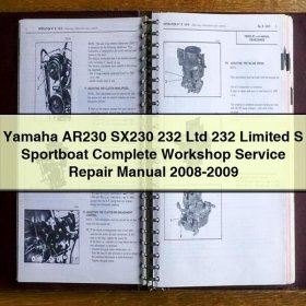 Yamaha AR230 SX230 232 Ltd 232 Limited S Sportboat Complete Workshop Service Repair Manual 2008-2009 PDF Download