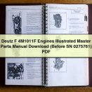 Deutz F 4M1011F Engines Illustrated Master Parts Manual (Before SN 0275761)
