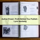 Author Power: Profit Before You Publish-Lynn Isenberg