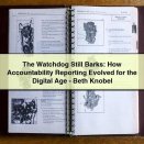 The Watchdog Still Barks: How Accountability Reporting Evolved for the Digital Age-Beth Knobel