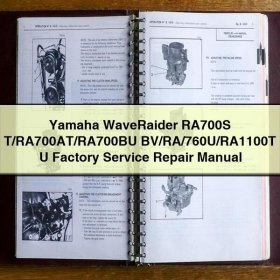 Yamaha WaveRaider RA700S T/RA700AT/RA700BU BV/RA/760U/RA1100T U Factory Service Repair Manual