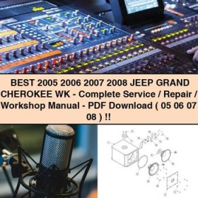 Best 2005 2006 2007 2008 Jeep Grand CHEROKEE WK-Complete Service/Repair/Workshop Manual-PDF ( 05 06 07 08 )