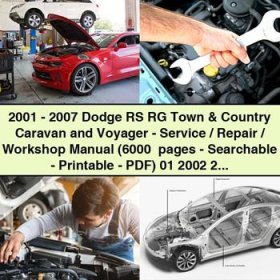 2001-2007 Dodge RS RG Town & Country Caravan and Voyager Service/Repair/Workshop Manual