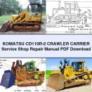 Komatsu CD110R-2 Crawler CARRIER Service Shop Repair Manual