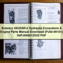 Kobelco SK45SR-2 Hydraulic Excavators & Engine Parts Manual (PJ02-00101) S4PJ00001ZE02