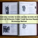 Still EXU 16 EXU 18 EXU 20 EXU 22 EXU 20 S EXU 22 S Electric Pallet Truck Service Repair Workshop Manual