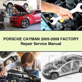 PORSCHE CAYMAN 2005-2008 Factory Service Repair Manual