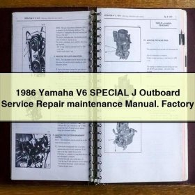 1986 Yamaha V6 SPECIAL J Outboard Service Repair maintenance Manual. Factory