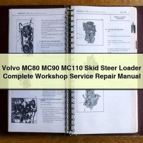 Volvo MC80 MC90 MC110 Skid Steer Loader Complete Workshop Service Repair Manual
