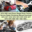 Land Rover Range Rover Factory Service Repair Workshop Manual 1970-1985