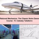 Rational Mechanics: The Classic Notre Dame Course-R. Catesby Taliaferro