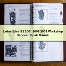 Lotus Elise S2 2001 2002 2003 Workshop Service Repair Manual PDF Download