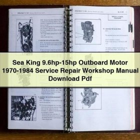 Sea King 9.6hp-15hp Outboard Motor 1970-1984 Service Repair Workshop Manual Pdf