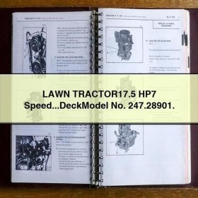 LAWN TRACTOR17.5 HP7 Speed...DeckModel No. 247.28901.