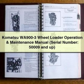 Komatsu WA900-3 Wheel Loader Operation & Maintenance Manual (Serial Number: 50009 and up)
