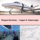 Winged Sentinels-Cagan H. Sekercioglu