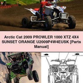 Arctic Cat 2009 PROWLER 1000 XTZ 4X4 SUNSET ORANGE U2009P4W4EUSK [Parts Manual]