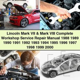 Lincoln Mark VII & Mark VIII Complete Workshop Service Repair Manual 1988-2000