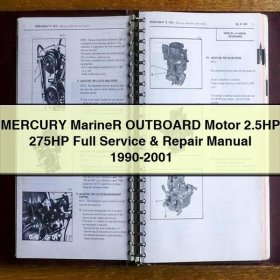 MERCURY Mariner OUTBOARD Motor 2.5HP 275HP Full Service & Repair Manual 1990-2001