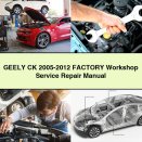GEELY CK 2005-2012 Factory Workshop Service Repair Manual