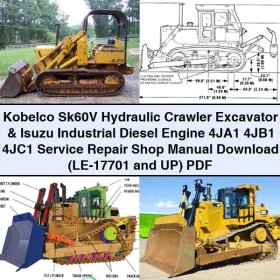 Kobelco Sk60V Hydraulic Crawler Excavator & Isuzu Industrial Diesel Engine 4JA1 4JB1 4JC1 Service Repair Manual