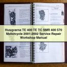 Husqvarna TE 400 TE TC SMR 400 570 Motorcycle 2001-2002 Service Repair Workshop Manual