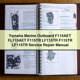 Yamaha Marine Outboard F115AET FL115AET F115TR LF115TR F115TR LF115TR Service Repair Manual