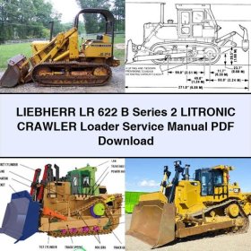 LIEBHERR LR 622 B Series 2 LITRONIC Crawler Loader Service Repair Manual