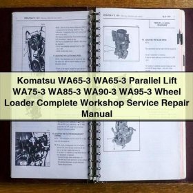Komatsu WA65-3 WA65-3 Parallel Lift WA75-3 WA85-3 WA90-3 WA95-3 Wheel Loader Complete Workshop Service Repair Manual