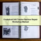 Cockshutt 540 Tractor Service Repair Workshop Manual PDF Download