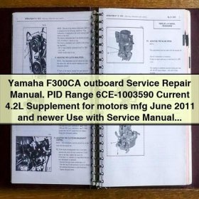 Yamaha F300CA Outboard Service Repair Manual Supplement PID Range 6CE-1003590