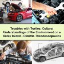 Troubles with Turtles: Cultural Understandings of the Environment on a Greek Island-Dimitris Theodossopoulos