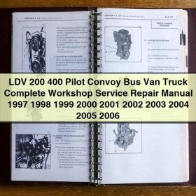 LDV 200 400 Pilot Convoy Bus Van Truck Complete Workshop Service Repair Manual 1997-2006