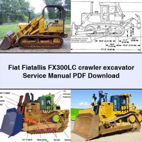 Fiat Fiatallis FX300LC crawler excavator Service Repair Manual