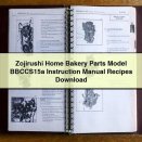 Zojirushi Home Bakery Parts Model BBCCS15a Instruction Manual Recipes
