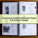 Cheap Fresh Quality Small Engine Repair PLR Articles Package