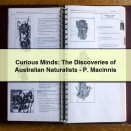 Curious Minds: The Discoveries of Australian Naturalists-P. Macinnis
