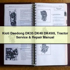 Kioti Daedong DK35 DK40 DK450L Tractor Service & Repair Manual