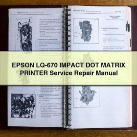 EPSON LQ-670 IMPACT DOT MATRIX PRINTER Service Repair Manual