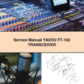 Service Repair Manual YAESU FT-102 TRANSCEIVER