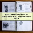 WACKER NEUSON 803 And 803 DUALPOWER TRACK Excavator Service Repair Manual