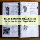 DELCO ROCHESTER Model 4G 4GC Carburetor Service/Repair Manual
