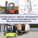 HYSTER HR45-EC HR48-EC YARD Master Forklift Service Repair Manual & Parts Manual (A228)