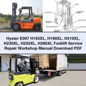 Hyster E007 H165XL H190XL H210XL H230XL H250XL H280XL Forklift Service Repair Workshop Manual