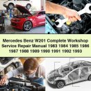 Mercedes Benz W201 Complete Workshop Service Repair Manual 1983 1984 1985 1986 1987 1988 1989 1990 1991 1992 1993