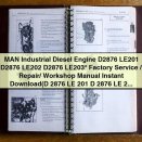 MAN Industrial Diesel Engine D2876 LE201 LE202 LE203 Factory Service Repair Workshop Manual